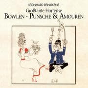 Cover von Großtante Hortense: Bowlen, Punsche & Amouren
