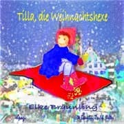 Cover von Tilla, die Weihnachtshexe - Eine Adventsgeschichte mit Musik
