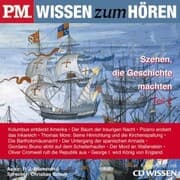 Cover von P.M. WISSEN zum HÖREN - Szenen, die Geschichte machten - Teil 2