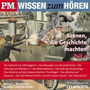 Cover von P.M. WISSEN zum HÖREN - Szenen, die Geschichte machten - Teil 4