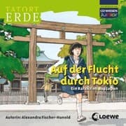 Cover von Tatort Erde - Auf der Flucht durch Tokio