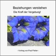 Cover von Beziehungen verstehen - Die Kraft der Vergebung