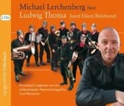 Cover von Michael Lerchenberg liest Ludwig Thoma: Jozef Filsers Briefwexel
