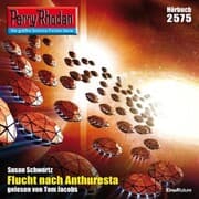 Cover von Perry Rhodan 2575: Flucht nach Anthuresta