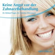 Cover von Keine Angst vor der Zahnarztbehandlung
