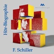 Cover von F. Schiller Hör-Biographie