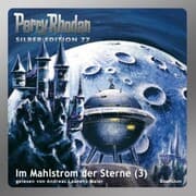 Cover von Perry Rhodan Silber Edition 77: Im Mahlstrom der Sterne (Teil 3)