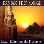 Cover von Das Buch der Könige - 04 - Im Land der Pharaonen
