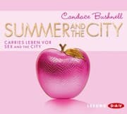 Cover von Summer and the City. Carries Leben vor Sex and the City