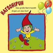 Cover von Hatschipuh, Folge 1: Das große Ramazotti & Angst um das Dorf