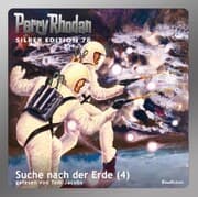 Cover von Perry Rhodan Silber Edition 78: Suche nach der Erde (Teil 4)