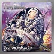 Cover von Perry Rhodan Silber Edition 79: Spur des Molkex (Teil 1)