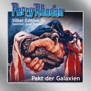 Cover von Perry Rhodan Silber Edition 31: Pakt der Galaxien