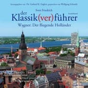 Cover von Der Klassik(ver)führer - Sonderband Wagner: Der fliegende Holländer