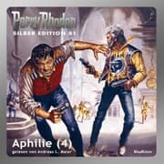 Cover von Perry Rhodan Silber Edition 81: Aphilie (Teil 4)
