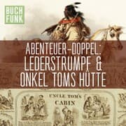 Cover von Doppeltes Abenteuer: Lederstrumpf , Onkel Toms Hütte