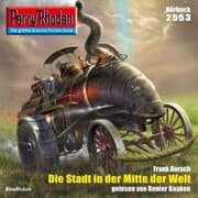 Cover von Perry Rhodan 2553: Die Stadt in der Mitte der Welt