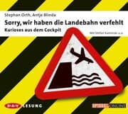 Cover von Sorry, wir haben die Landebahn verfehlt