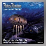 Cover von Perry Rhodan Silber Edition 83: Kampf um die SOL (Teil 3)