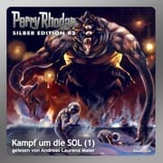 Cover von Perry Rhodan Silber Edition 83: Kampf um die SOL (Teil 1)