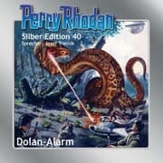 Cover von Perry Rhodan Silber Edition 40: Dolan-Alarm