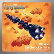 Cover von Perry Rhodan Silber Edition 121: Mission Zeitbrücke (Teil 1)
