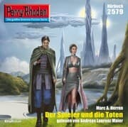 Cover von Perry Rhodan 2579: Der Spieler und die Toten
