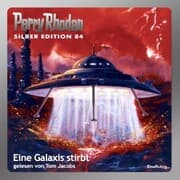 Cover von Perry Rhodan Silber Edition 84: Eine Galaxis stirbt