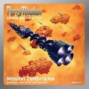 Cover von Perry Rhodan Silber Edition 121: Mission Zeitbrücke