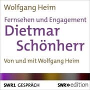 Cover von Fernsehen und Engagement: Dietmar Schönherr im Gespräch