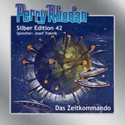 Cover von Perry Rhodan Silber Edition 42: Das Zeitkommando