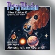 Cover von Perry Rhodan Silber Edition 45: Menschheit am Abgrund