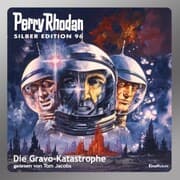 Cover von Perry Rhodan Silber Edition 96: Die Gravo-Katastrophe