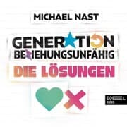 Cover von Generation Beziehungsunfähig. Die Lösungen
