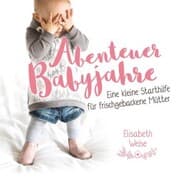 Cover von Abenteuer Babyjahre