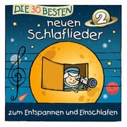 Cover von Die 30 besten neuen Schlaflieder 2