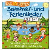 Cover von Die 30 besten Sommer- und Ferienlieder