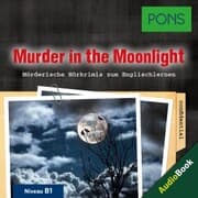 Cover von PONS Hörkrimi Englisch: Murder in the Moonlight