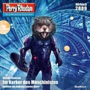 Cover von Perry Rhodan 2889: Im Kerker der Maschinisten