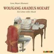 Cover von Wolfgang Amadeus Mozart - Ein Leben voller Musik