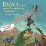 Cover von Darwin und die wahre Geschichte der Dinosaurier