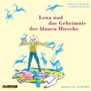Cover von Lena und das Geheimnis der blauen Hirsche