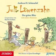 Cover von Juli Löwenzahn. Der grüne Blitz und andere Abenteuer