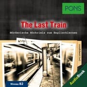 Cover von PONS Hörkrimi Englisch: The Last Train