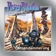 Cover von Perry Rhodan Silber Edition 62: Götzendämmerung
