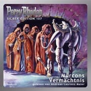 Cover von Perry Rhodan Silber Edition 107: Murcons Vermächtnis