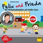 Cover von Felix und Frieda - die Verkehrsdetektive auf heißer Spur