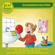Cover von PIXI hören - Zahngeschichten