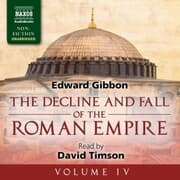 Cover von The Decline and Fall of the Roman Empire, Vol. 4 (Unabridged)