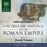 Cover von The Decline and Fall of the Roman Empire, Vol. 3 (Unabridged)